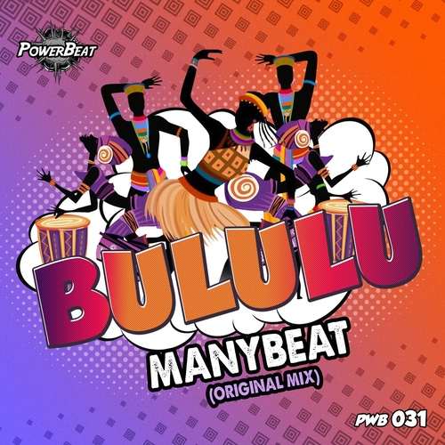 Manybeat - Bululu (Original Mix) [PWB031]